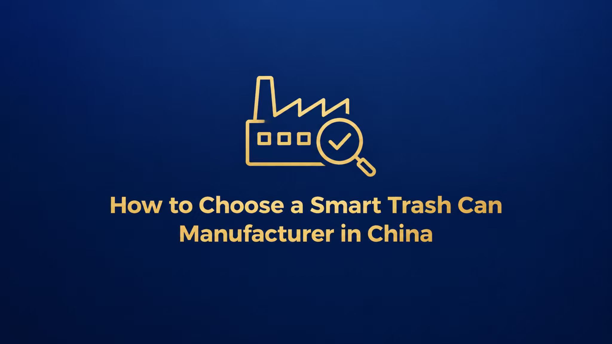 How to choose a smart trash can manufacturer in China