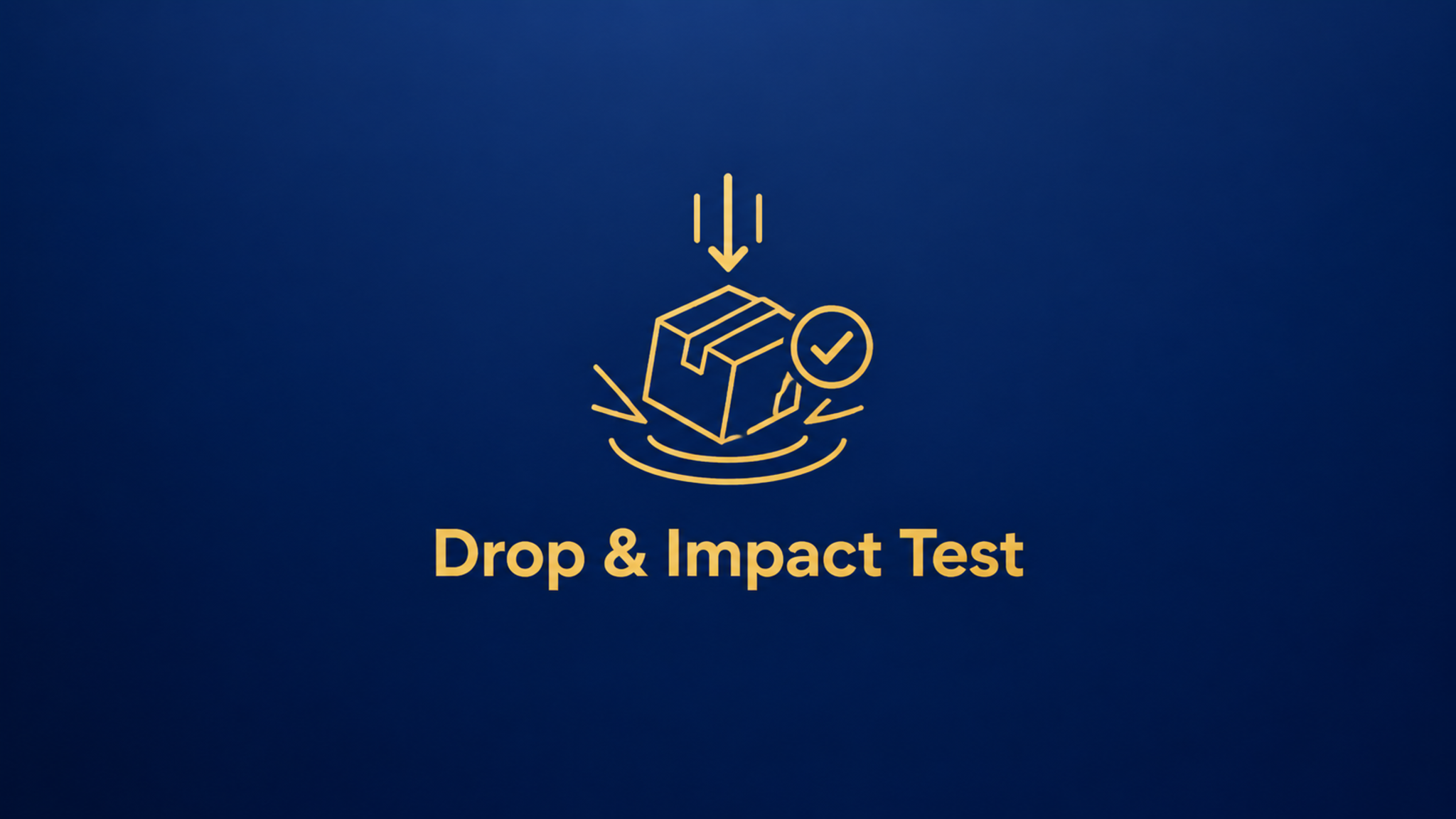 Drop & Impact Test